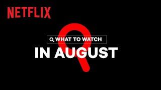 New on Netflix Malaysia | August 2022