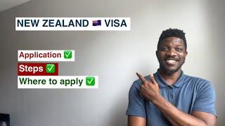 New Zealand Visa Application, steps and where to apply.