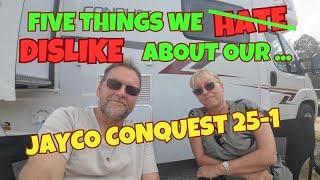 JAYCO CONQUEST - 5 THINGS WE HATE / DISLIKE