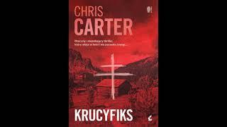 Carter Chris - Krucyfiks Cz 1 | Audiobook PL całość