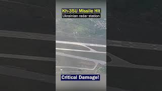 Critical Strike: Kh-35U Missile Takes Out Radar Station