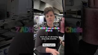 7 ADHD Types as Chefs (Part 2) #adhd #relatable #adhdtiktok #adhdprobs #sketchcomedy #funnyvideos