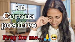 I'm Corona Positive *please pray  |The brown siblings|