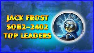 TOP LEADERS - AC - Jack Frost & Shaggy Division SoB2 2402  Call Of Dragons