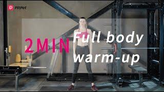 PitPat | 2 Min Full Body Warm-up
