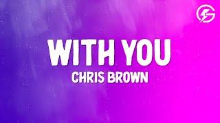 Chris Brown - With You (Lyrics)