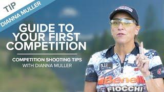 Guide To Your First Competition | Competition Shooting Tips with Dianna Muller