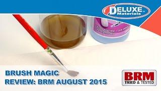 Brush Magic - Review BRM August 2015