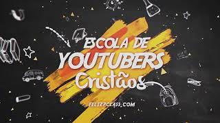 VEM AÍ... 7CLASS - ESCOLA DE YOUTUBERS CRISTÃOS