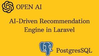 AI-Driven Recommendation Engine in Laravel