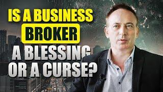 Is A Business Broker A Blessing Or A Curse? | Jonathan Jay | 2025 | Buying a Business