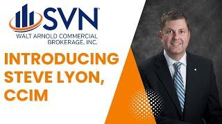 Introducing Steve Lyon CCIM | Meet the SVN Advisors