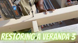 RESTORING A VERANDA PART 3