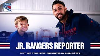 Junior Rangers Reporter Presented by Dunkin: Leo Trocheck | Episode 1