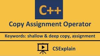 5. Copy Assignment Operator Overloading C++