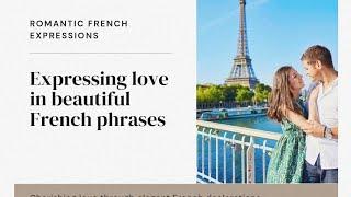 20 different ways of saying "I love you" in French and 20 endearing words to call your partner