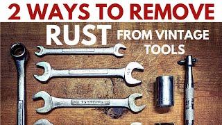 How-To Remove Rust - Vintage Tools