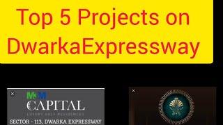 Top 5 Residential Projects On Dwarka Expressway  | M3M | Sobha | Godrej | Shapoorji | Elan