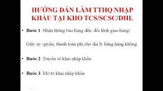 HƯỚNG DẪN LÀM THỦ TỤC HẢI QUAN XUẤT KHẨU - NHẬP KHẨU ĐƯỜNG HÀNG KHÔNG TẠI KHO TCS - SCSC -  DHL.