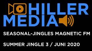 Magnetic FM Summer Jingles 2020 | HILLER MEDIA | #radiobranding