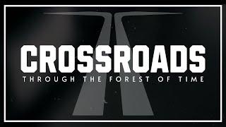 Through The Forest Of Time - Crossroads (Official Music Video)