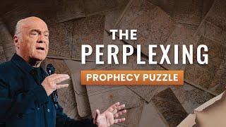 The End Times Prophecy Puzzle UNLOCKED | Pastor Greg Laurie