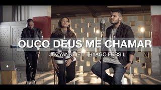 Ouço Deus me Chamar (Alta Madrugada) | Jozyanne feat. Thyago Fersil (Cover Ludmila Ferber)