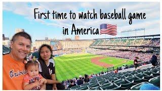 First time to watch baseball game in America| Orioles Team|