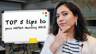 Top 5 Tips to pass AHPRA-RN OSCE