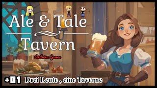 Ale & Tale Tavern #01 Drei Leute , eine Taverne [Deutsch german Gameplay]