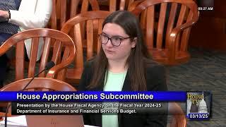 Appropriations: Licensing and Regulatory Affairs and Insurance and Financial Services - 3/13/2025