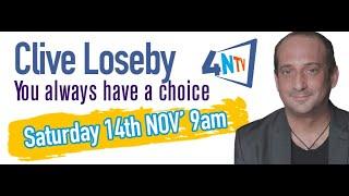 Clive Loseby: You always have a choice 2020 14 11 4N TV Live