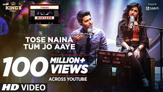 Tose Naina Tum Jo Aaye l T-Series Mixtape l Armaan Malik Tulsi Kumar l Bhushan Kumar Ahmed Abhijit