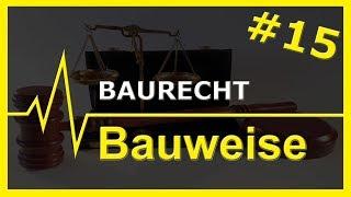 # 15 Baurecht | Bauweise