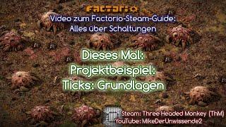 Factorio-Guide Alles über Schaltungen: [Projektbeispiel] Ticks: Grundlagen