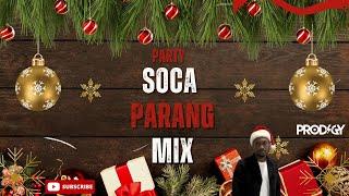 SOCA PARANG MIX | Baron, Scrunter, Kenny J, Singing Sandra, Crazy, Ricky Jai & More DJ Prodigy