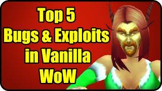 Top 5 Ridiculous Bugs, Exploits & Glitches in Vanilla WoW - 5 Interesting Classic WoW Facts