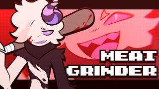 MEATGRINDER | Animation Meme