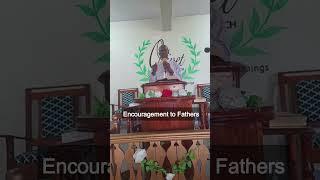 Encouragement to Fathers