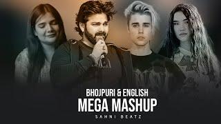 Bhojpuri & English - Mega Mashup | pawan singh x swati mishra x dharia x justinb | Pro. sahni beatz