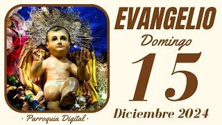 Evangelio de hoy Domingo 15 de Diciembre de 2024