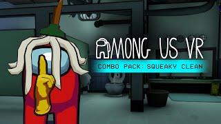 Among Us VR  Combo Pack: Squeaky Clean