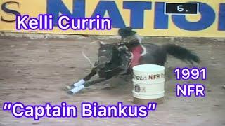 Kelli Currin & "Captain Biankus" 1991 NFR Barrel Racing