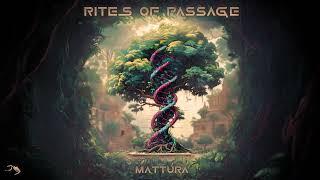 Mattura - Rites of Passage [Full Album]