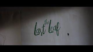 The Last Leaf (2020) - official trailer