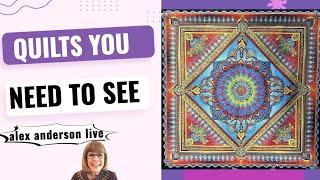 Alex Anderson LIVE - Quilts You Need to See