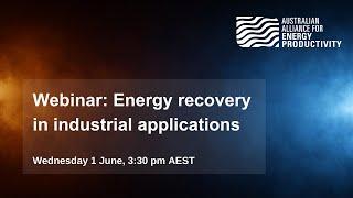 A2EP Webinar: Energy recovery in industrial applications - 1 June 2022