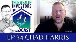 Chad Harris - How to buy 50+ units without any bank loans!