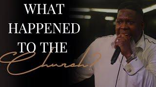 "WHAT HAPPENED TO THE CHURCH?" BISHOP ANTONIO D. ROCQUEMORE