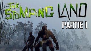 The Stomping Land - Comment Bien Débuter | Partie 1 [FR]